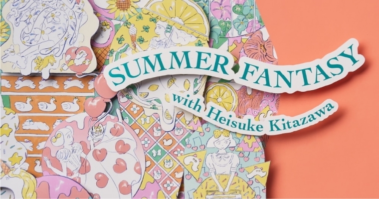 SUMMER FANTASY with Heisuke Kitazawa